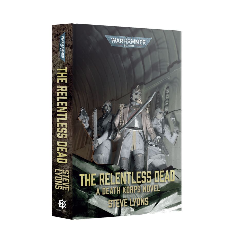 Warhammer 40K: The Relentless Dead (Hardback)