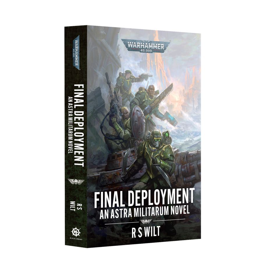Warhammer 40K: Astra Militarum: Final Deployment (Paperback)