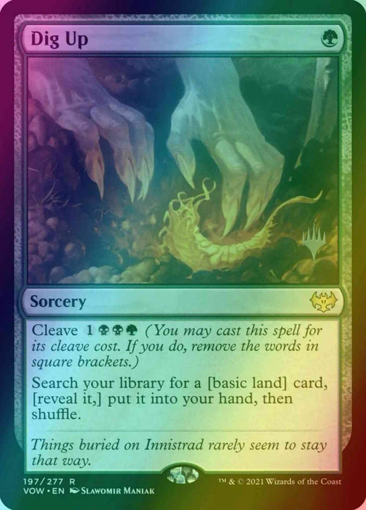Dig Up (Foil Promo)