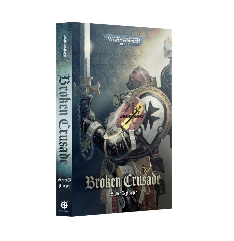 Warhammer 40K: Broken Crusade (Paperback)
