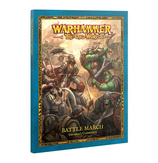 Warhammer The Old World: Battle March General's Companion