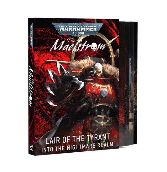 The Maelstrom: Lair of the Tyrant - Into the Nightmare Realm