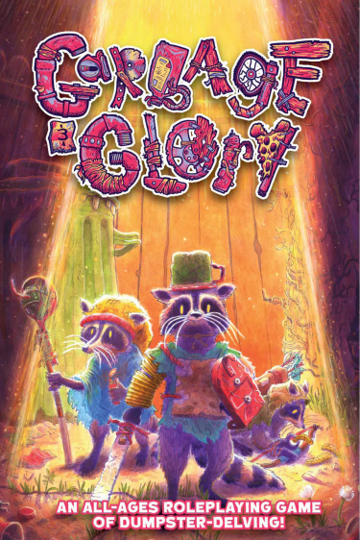 Garbage & Glory RPG